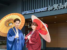LiVEMAX RESORT Kaga Yamashiro