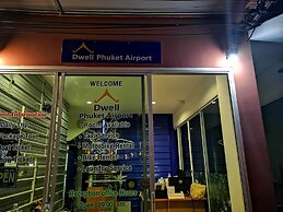 Dwell Phuket Airport