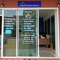 Dwell Phuket Airport