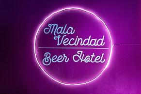 Mala Vecindad Beer Hotel