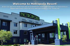 Metropolis Resort