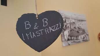 I Mastrazzi B & B