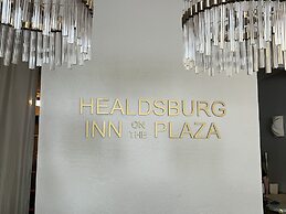 Healdsburg Inn on the Plaza, A Four Sisters Inn