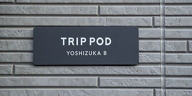 Trip Pod Yoshizuka B