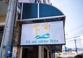 Fish and summer House