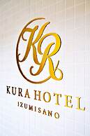 KURA HOTEL IZUMISANO